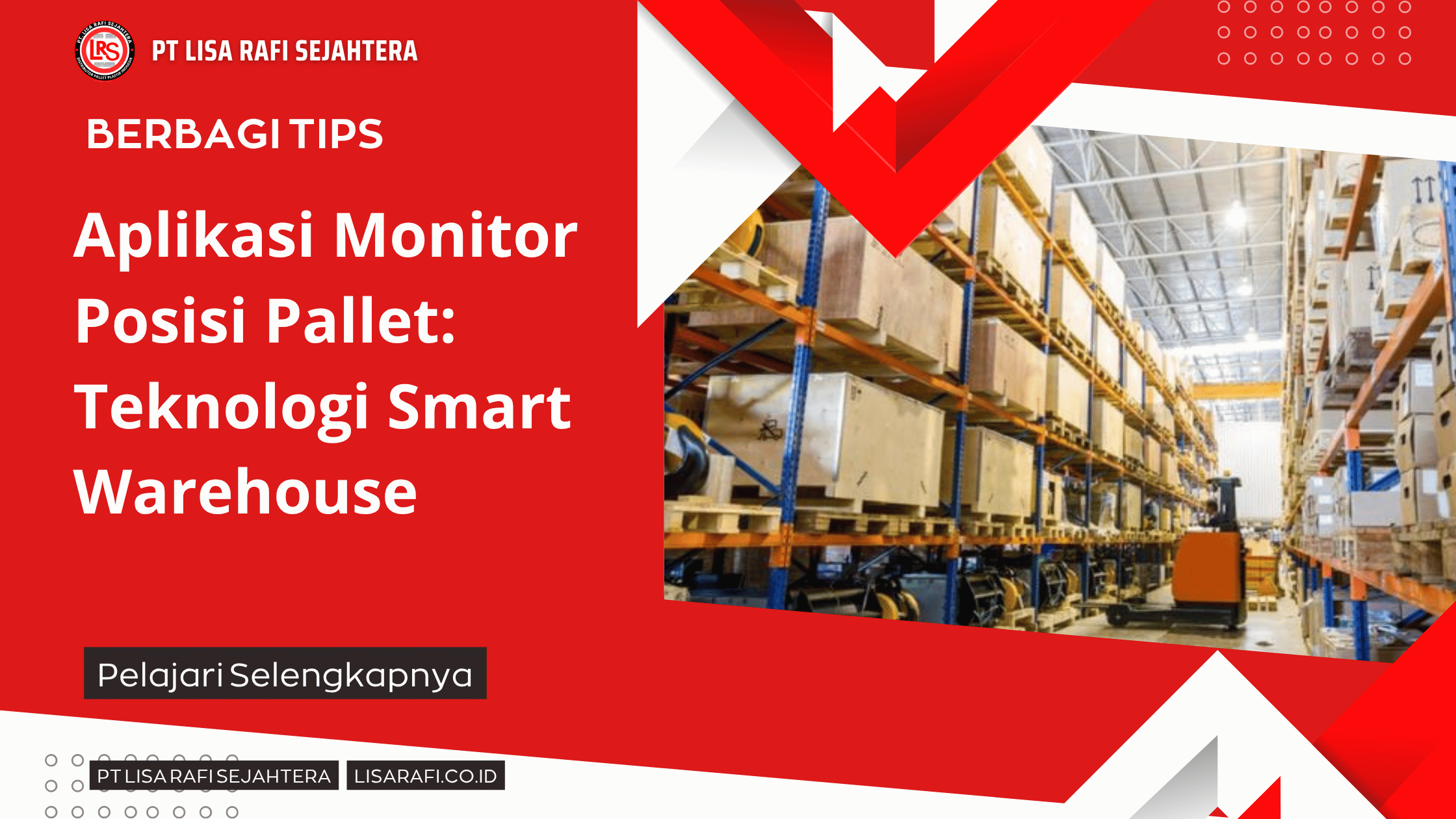Aplikasi Monitor Posisi Pallet: Teknologi Smart Warehouse