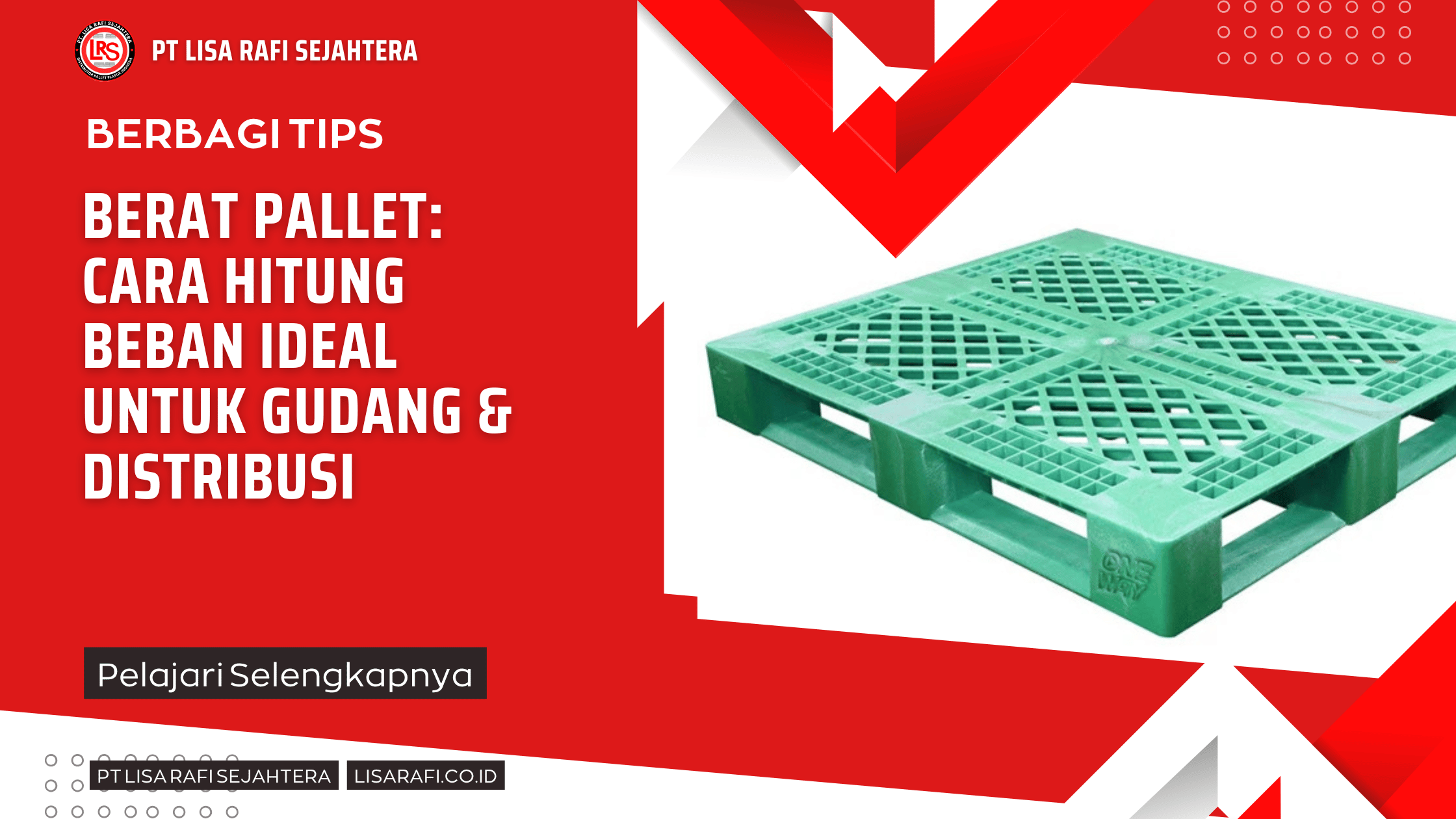 Berat Pallet: Cara Hitung Beban Ideal untuk Gudang & Distribusi