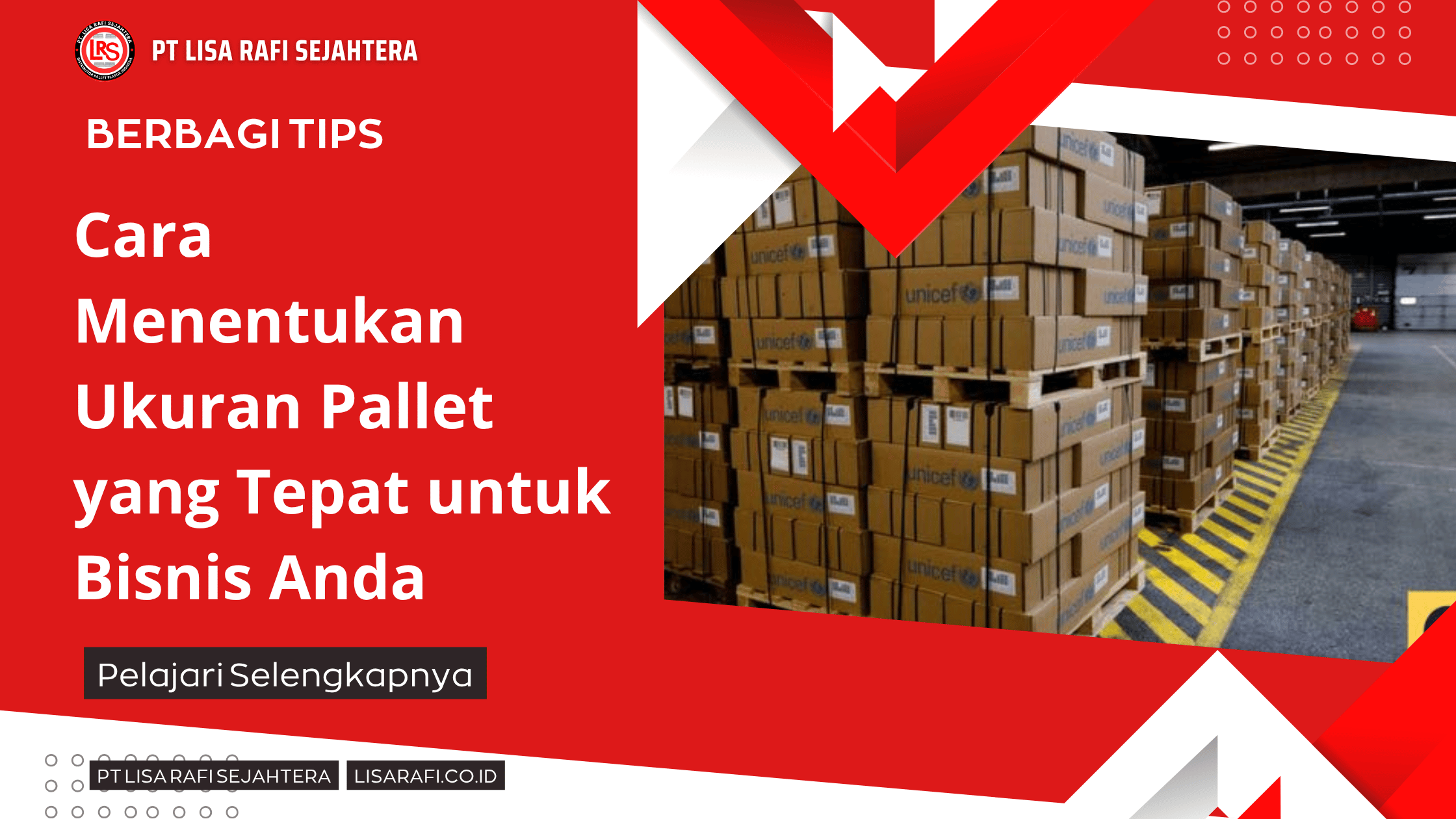 Cara Menentukan Ukuran Pallet yang Tepat untuk Bisnis Anda