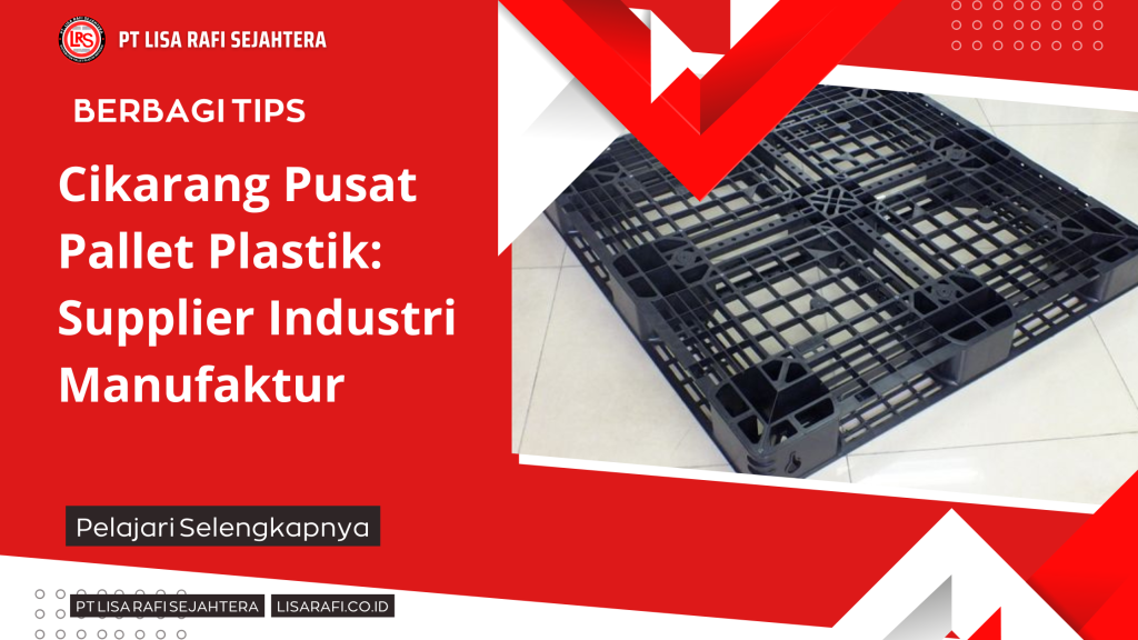 Cikarang Pusat Pallet Plastik Supplier Industri Manufaktur