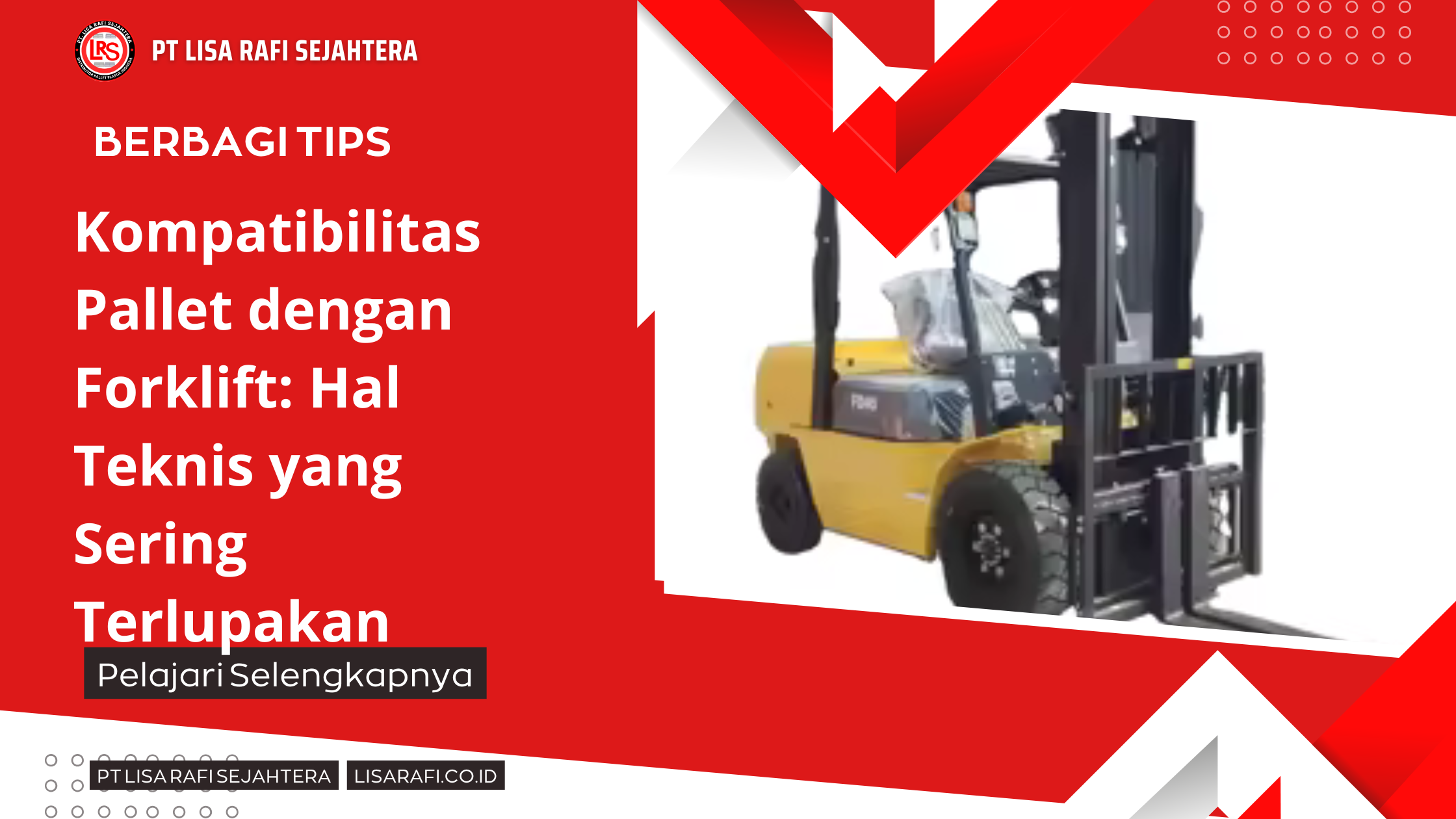Kompatibilitas Pallet dengan Forklift Hal Teknis yang Sering Terlupakan