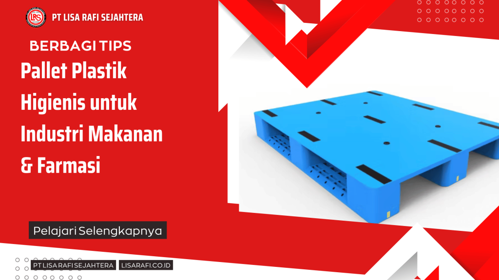 Pallet Plastik Higienis untuk Industri Makanan & Farmasi