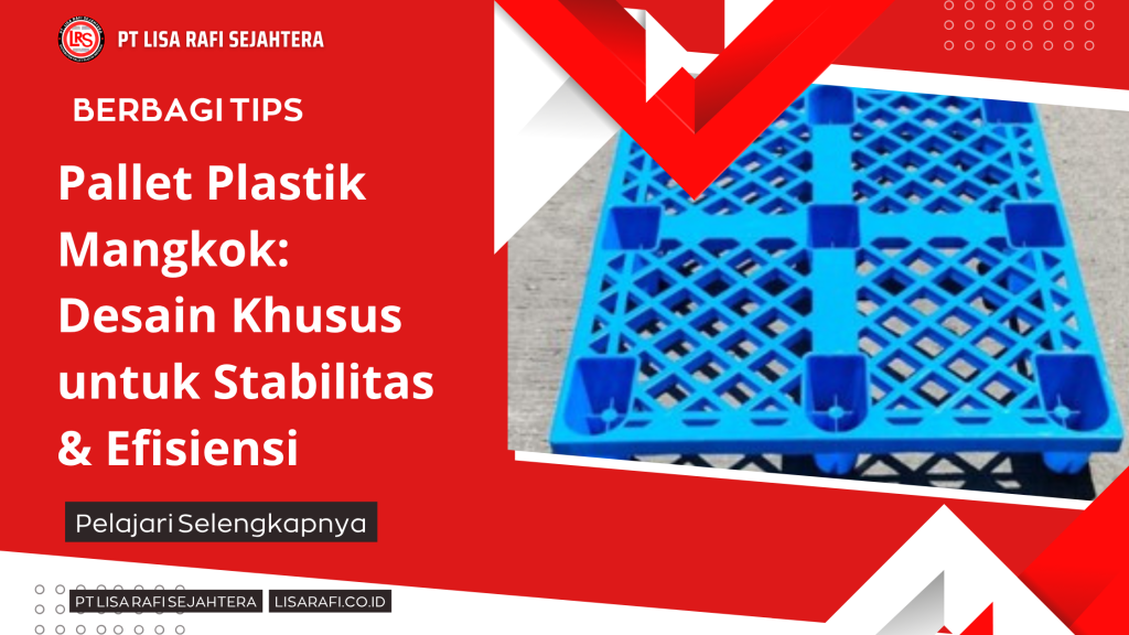 Pallet Plastik Mangkok_ Desain Khusus untuk Stabilitas & Efisiensi