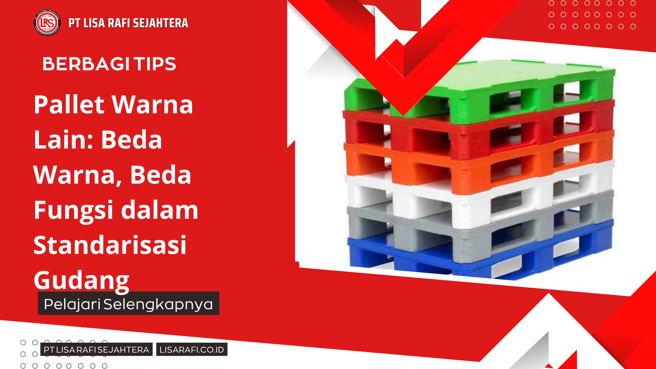 Pallet Warna Lain_ Beda Warna, Beda Fungsi dalam Standarisasi Gudang