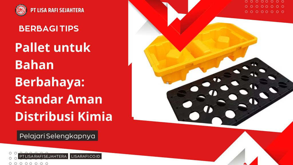 Pallet untuk Bahan Berbahaya Standar Aman Distribusi Kimia (1)