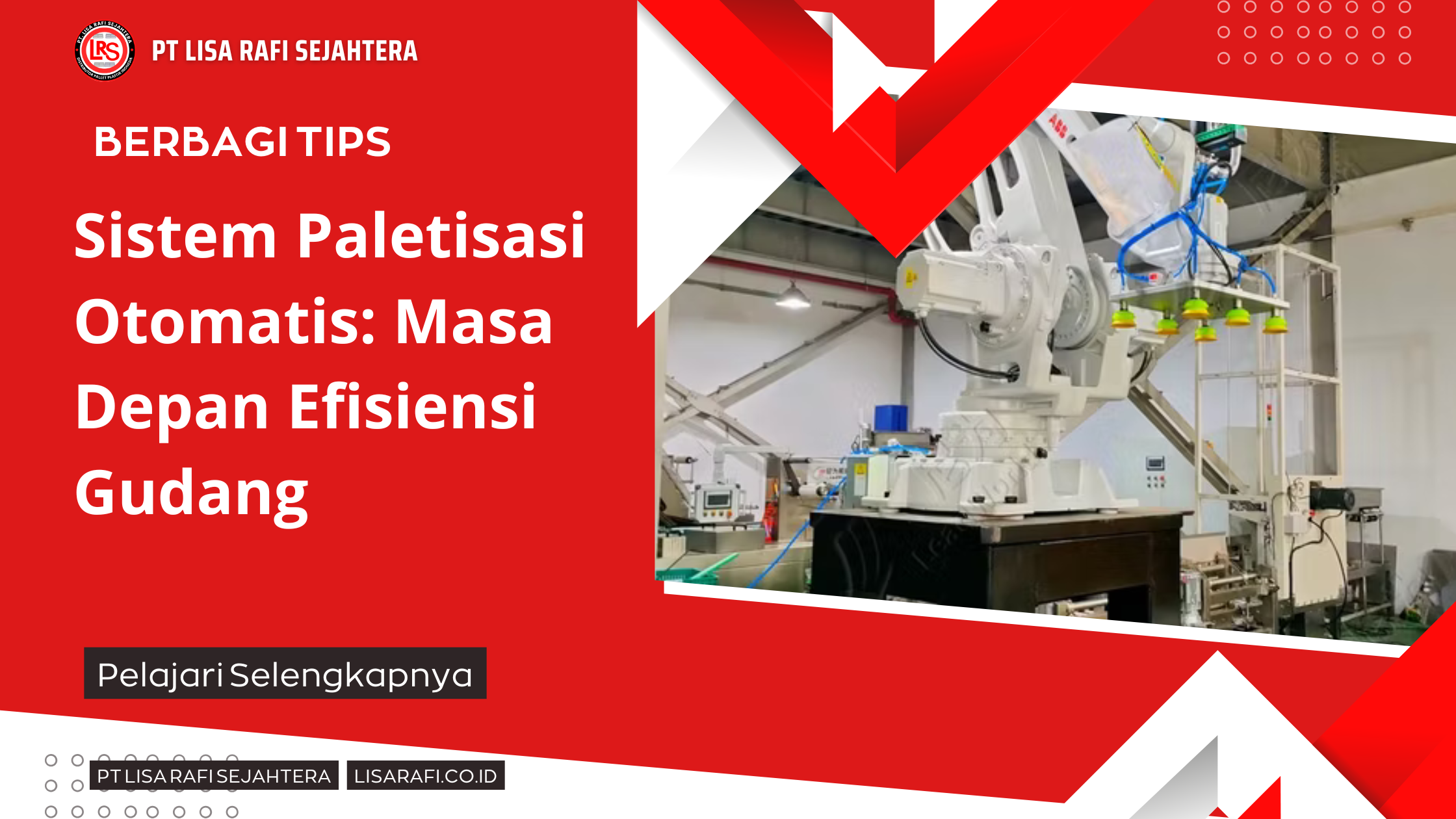 Sistem Paletisasi Otomatis Masa Depan Efisiensi Gudang