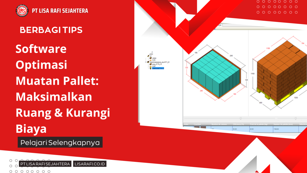 Software Optimasi Muatan Pallet Maksimalkan Ruang & Kurangi Biaya