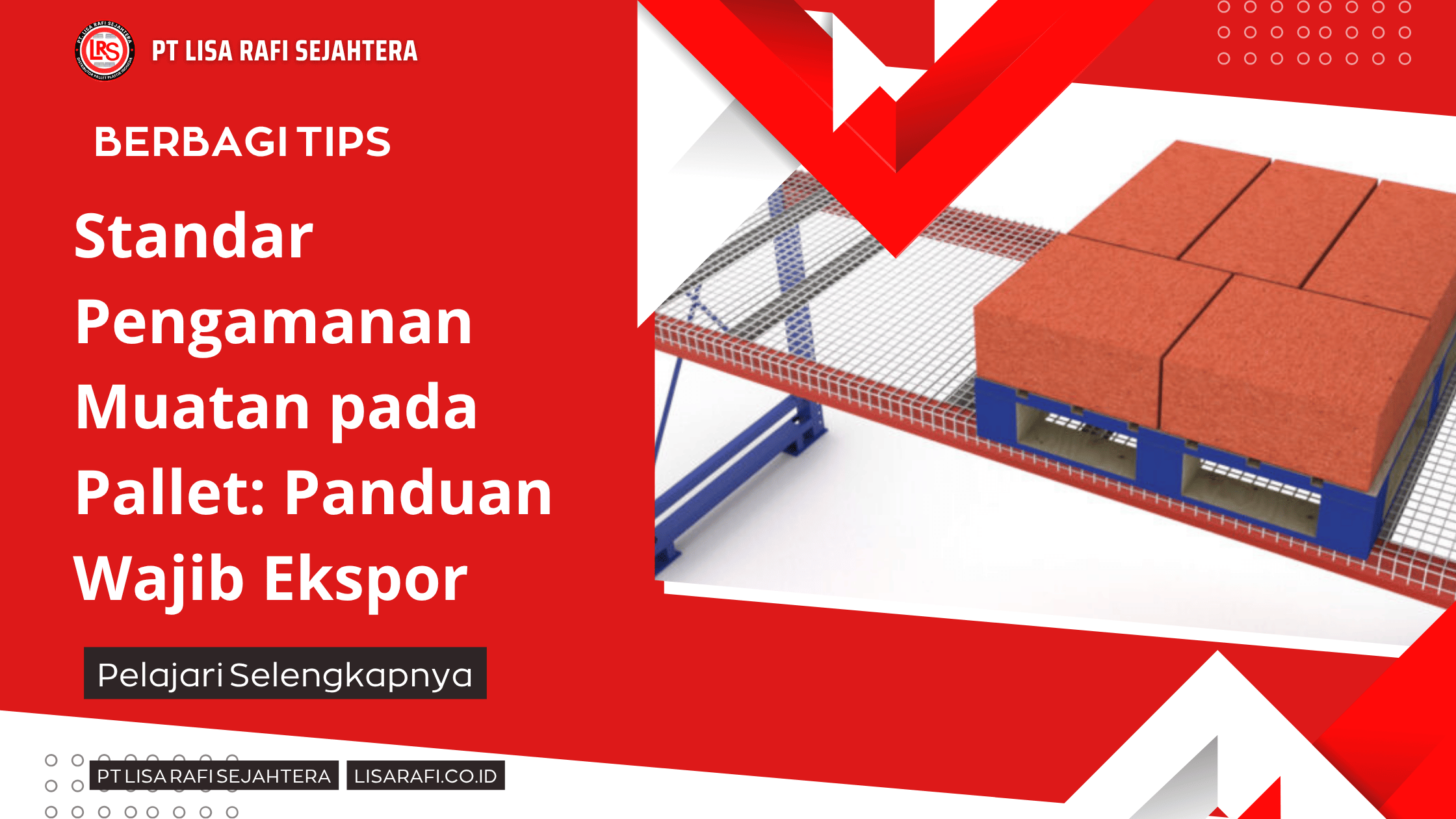 Standar Pengamanan Muatan pada Pallet_ Panduan Wajib Ekspor