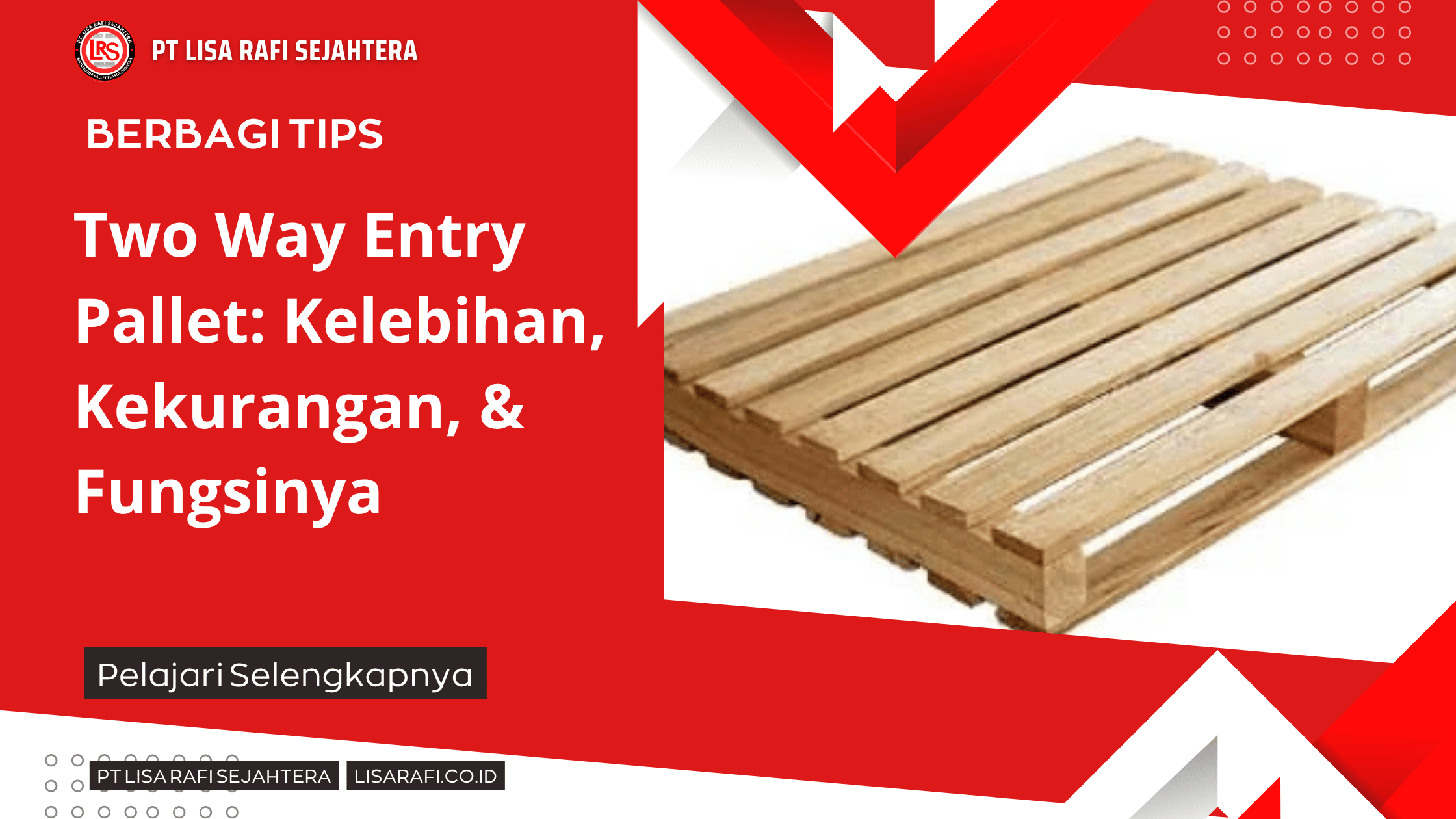 Two Way Entry Pallet_ Kelebihan, Kekurangan, & Fungsinya